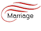 Marriage
